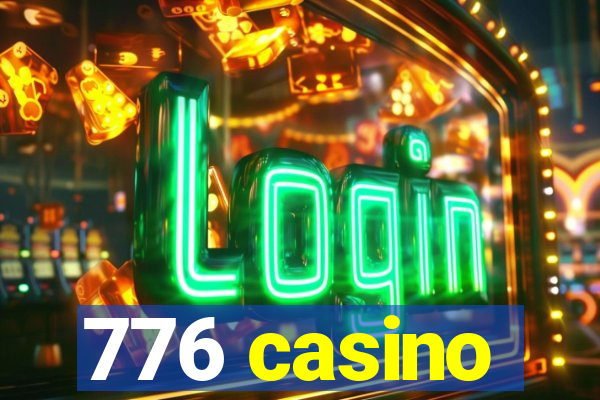 776 casino